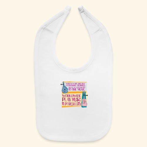 Play Music on the Porch Day 2023 - Baby Bib