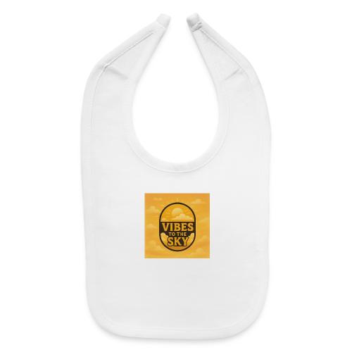 Vibes to the Sky - Baby Bib