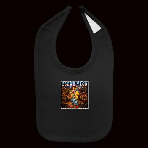 The Clown Taco Circus Humor Character - Baby Bib