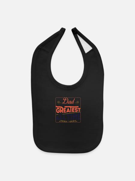 greater dad all time - Baby Bib - black - Front