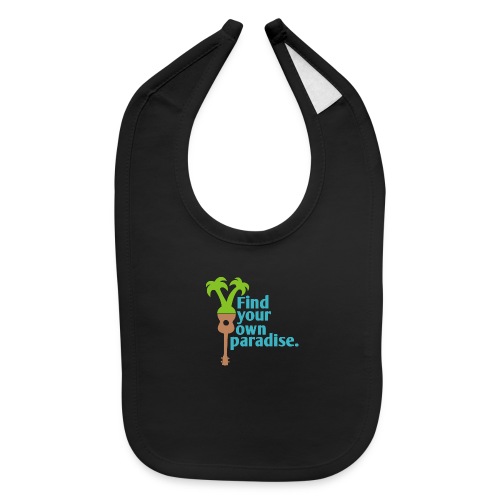 Find Your Own Paradise - Baby Bib