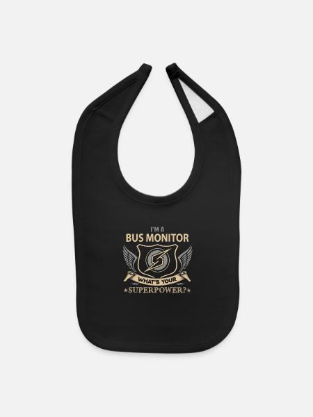 Bus Monitor T Shirt - Superpower Job Gift Item Tee - Baby Bib - black - Front