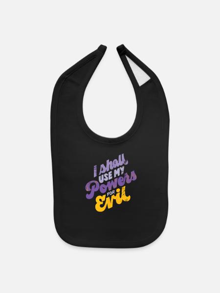 Powers For Evil - Baby Bib - black - Front