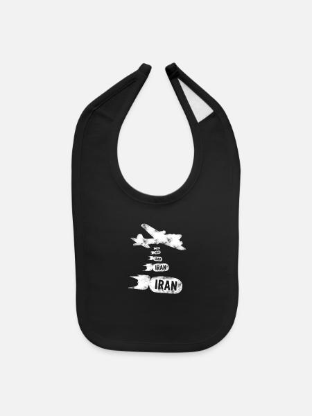 Iran Bomb Bomb No War With Iran Peace in the - Baby Bib - black - Front