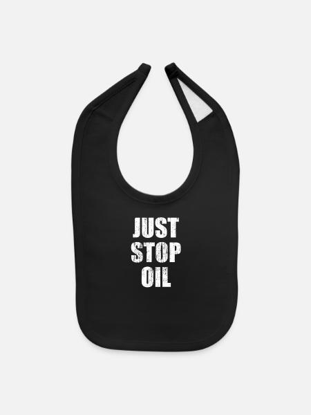 Just Stop Oil - Baby Bib - black - Front