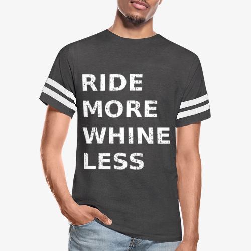 Ride More Whine Less - Men's Football Tee