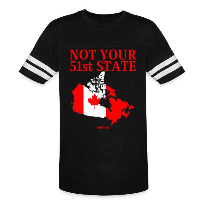 Canada Is Not Your 51st State - Canada Map Flag
