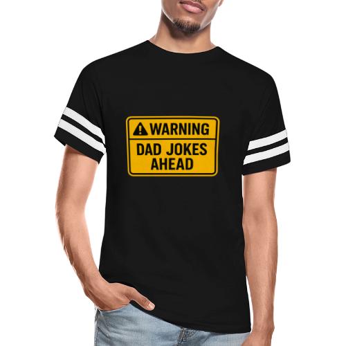 Fathers Day Gift Warning Dad Jokes Ahead T-Shirt - Men's Football Tee