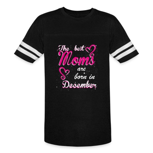 The Best Moms are born in December - Men's Football Tee