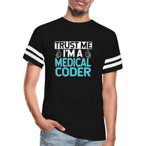 Trust Me I'm a Medical Coder - Vintage Sports T-Shirt