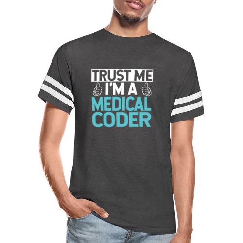 Trust Me I'm a Medical Coder - Men's Football Tee