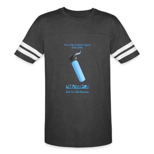 Emotional Support Water Bottle T-Shirt | Still Anx - Men's Football Tee
