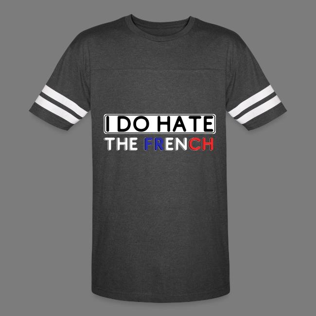 I DO Hate.. the FRENCH