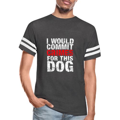 Id Commit Crimes for This Dog Funny Tee - Men's Football Tee