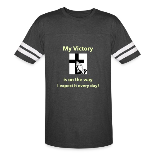 My Victory is on the way... - Vintage Sports T-Shirt