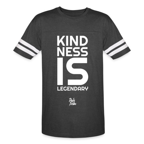 Kindness is Legendary - Vintage Sports T-Shirt