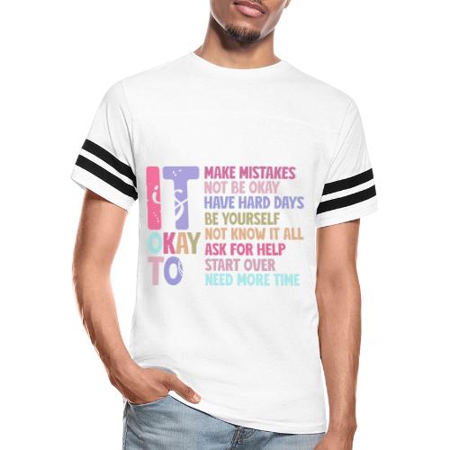 Harmony Collection - It s Okay To Make Mistakes - Men's Football Tee