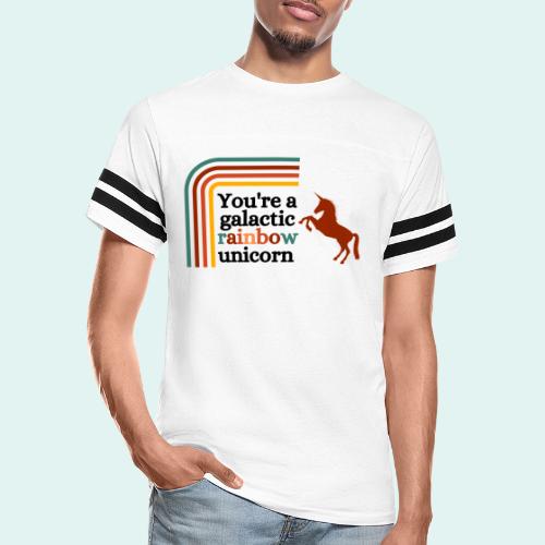 You're a galactic rainbow unicorn - Vintage Sports T-Shirt