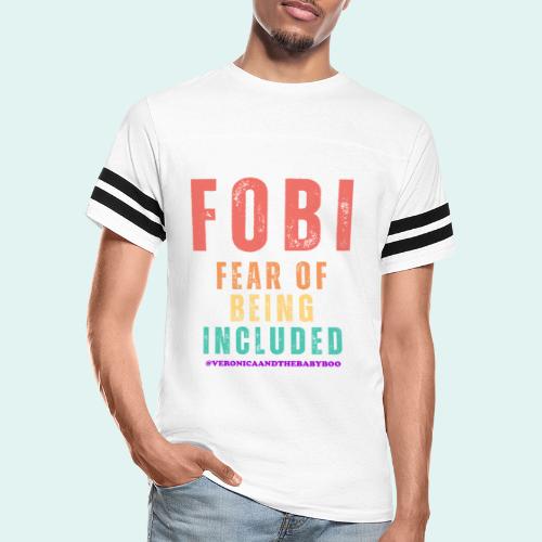 FOBI Fear of Being Included - Vintage Sports T-Shirt