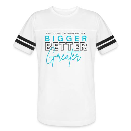 BIGGER BETTER GREATER - Men's Football Tee