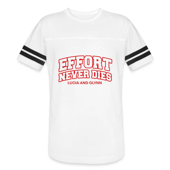 Effort Never Dies
