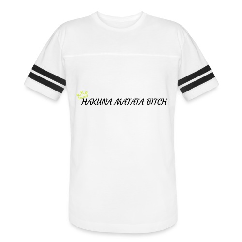 Hakuna Matata Bitch - Vintage Sports T-Shirt