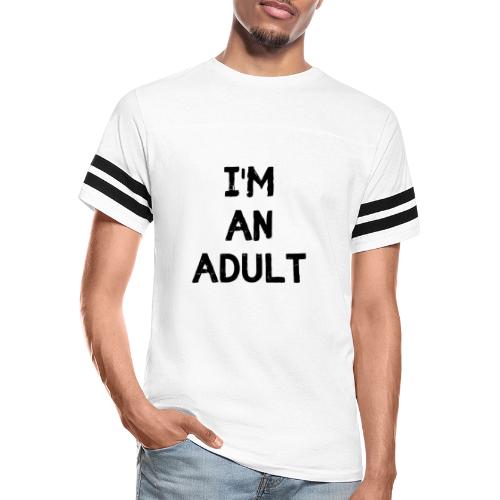 I'M AN ADULT t-shirt - Men's Football Tee