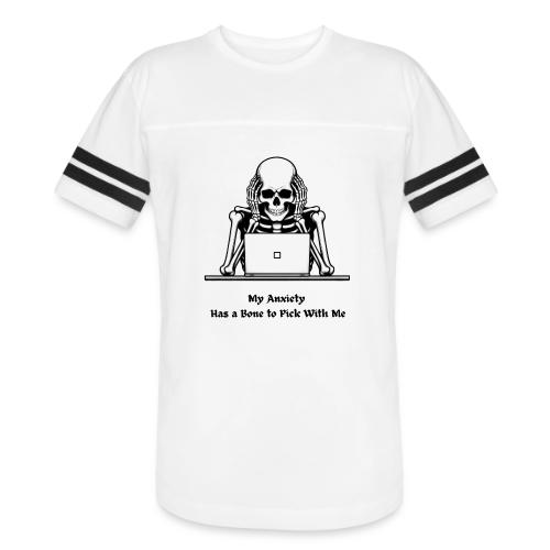 My Anxiety Has a Bone to Pick With Me T-Shirt - Men's Football Tee