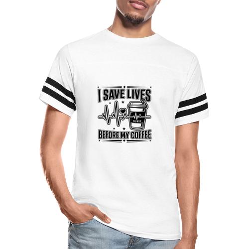 Nurse Coffee Humor - Saving Lives - Men's Football Tee