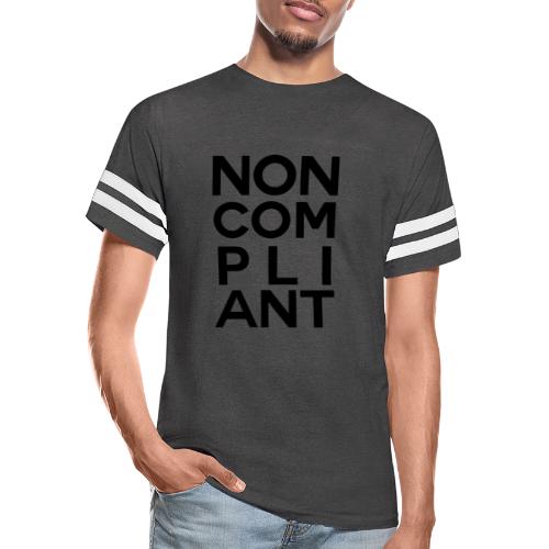 NOT GONNA DO IT - Vintage Sports T-Shirt