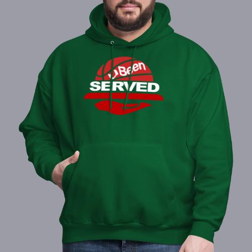 YOU BEEN SERVED - Men's Hoodie