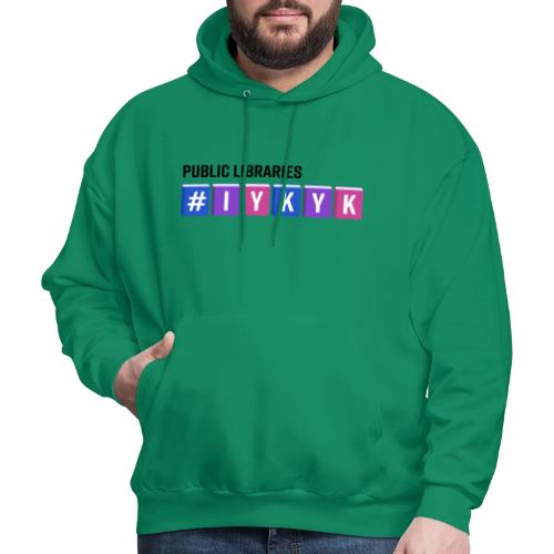 PLA #IYKYK - Men's Hoodie