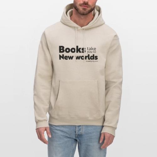 Books Take You to New Worlds (black text) - Men's Hoodie