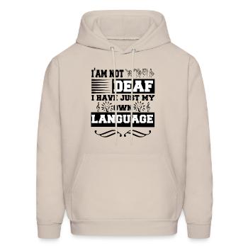 I'm Not Deaf, I Have Just My Own Language - Men's Hoodie - Sand - Front - Elias (183cm)