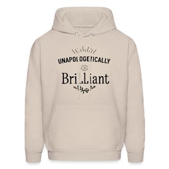 Unapologetically Brilliant - Men's Hoodie - Sand - Front - Elias (183cm)