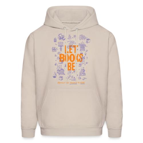 Let Books Be by Mikey Burton - Men's Hoodie