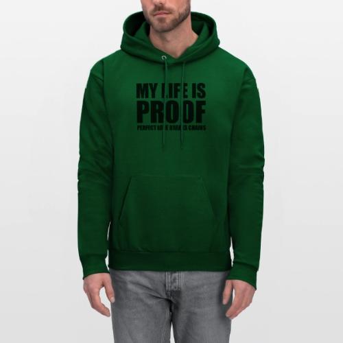 Proof: Perfect Love Breaks Chains - Men's Hoodie