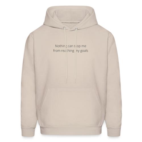 Nothing can stop me from reaching my goals (White) - Men's Hoodie