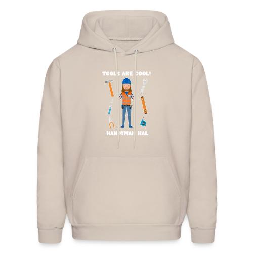 Handyman Hal Tools are Cool! - Men's Hoodie