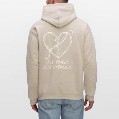 Not Broken Just Rebuilding Hoodie | Healing Heart - Men's Hoodie