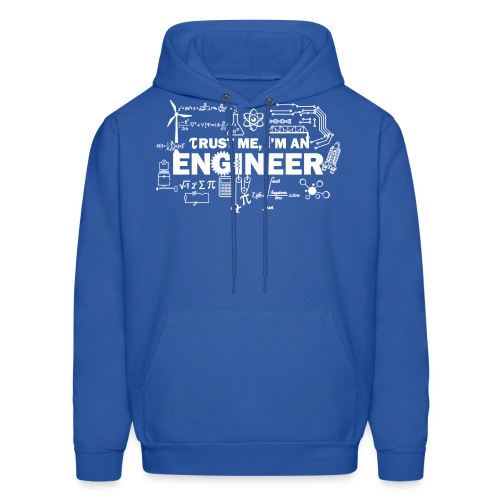 Trust Me, I'm Engineer - Men's Hoodie