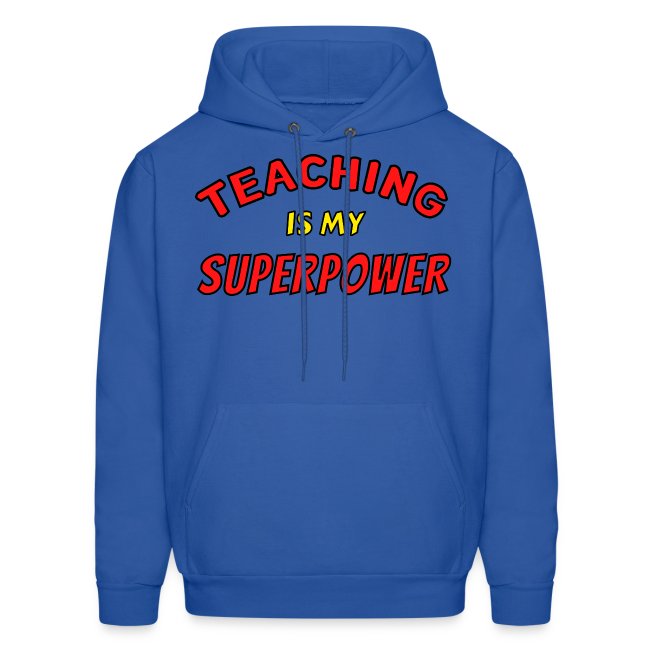 TEACHING Is My SUPERPOWER, Superhero Super Teacher