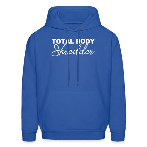 TOTAL BODY SHREDDER - Men's Hoodie