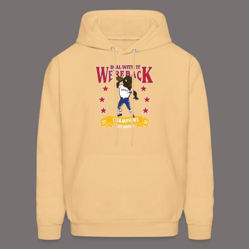 We're Back - Deal With It - Men's Hoodie