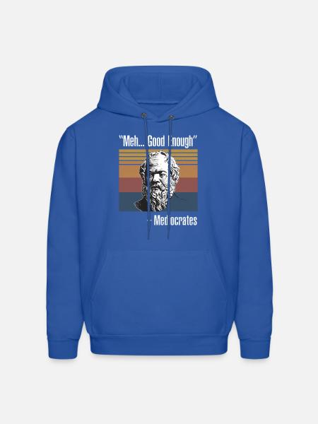 Meh Enough Mediocrates - Men's Hoodie - royal blue