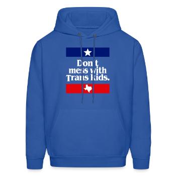 Don'T Mess With Trans Texas Protect Trans - Men's Hoodie - royal blue - Front - Elias (183cm)