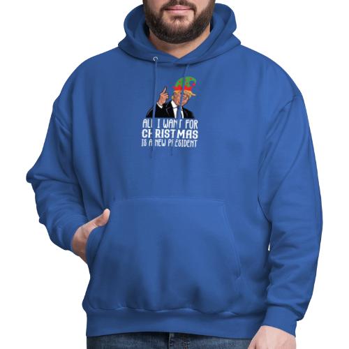 All I Want For Christmas Is A New President Gift - Men's Hoodie