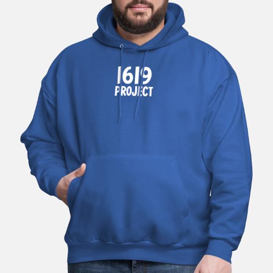 1619 Project' Men's Hoodie | Spreadshirt