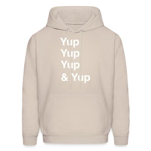 Yup, Yup, Yup & Yup - Men's Hoodie