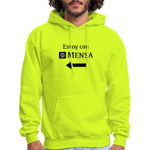 Estoy con MENSA (I'm with MENSA) - Men's Hoodie
